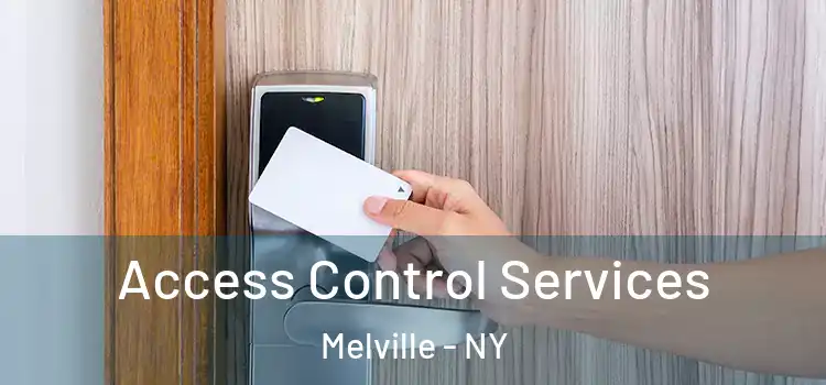 Access Control Services Melville - NY