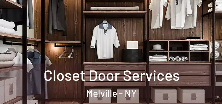 Closet Door Services Melville - NY