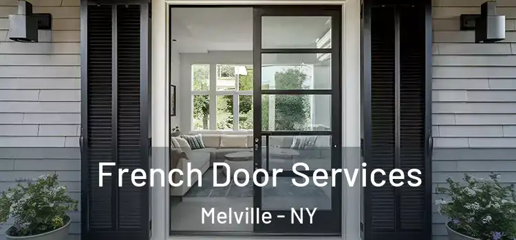 French Door Services Melville - NY