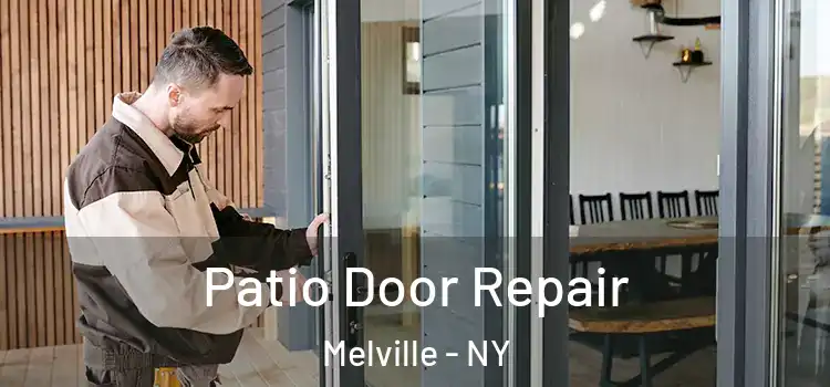 Patio Door Repair Melville - NY