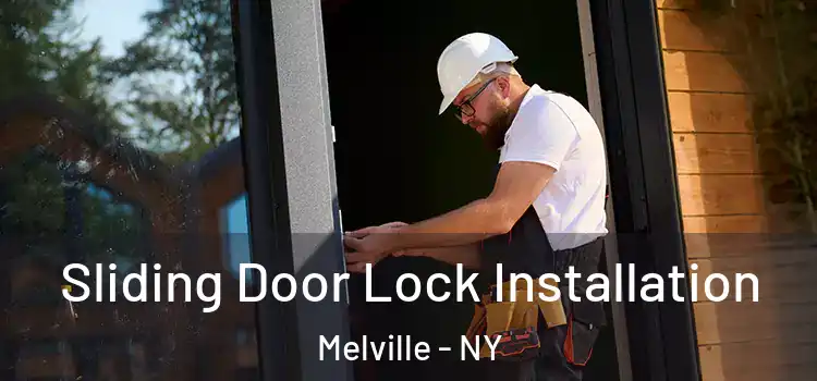 Sliding Door Lock Installation Melville - NY